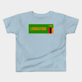 Livingstone City in Zambian Flag Kids T-Shirt